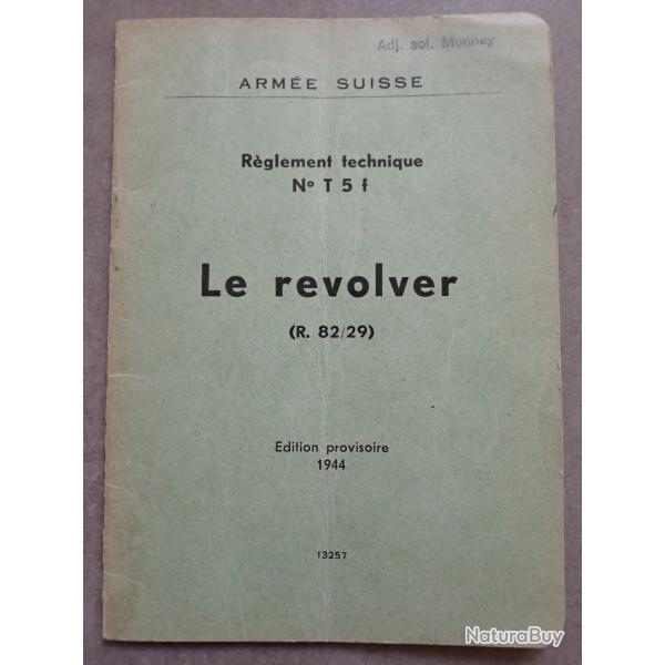 1944 Notice technique pour le revolver suisse 1882/29
