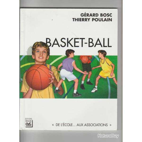 basket-ball de l'cole au associations,grard bosc et thierry poulain,sport