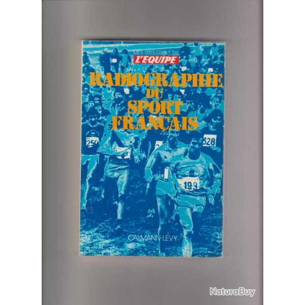 les dossiers de l'quipe,radiographie du sport franais