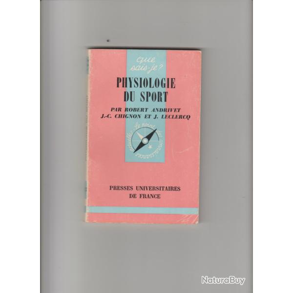 physiologie du sport,presse universitaire de france,robert andrivet j.c.chignon,j.leclercq