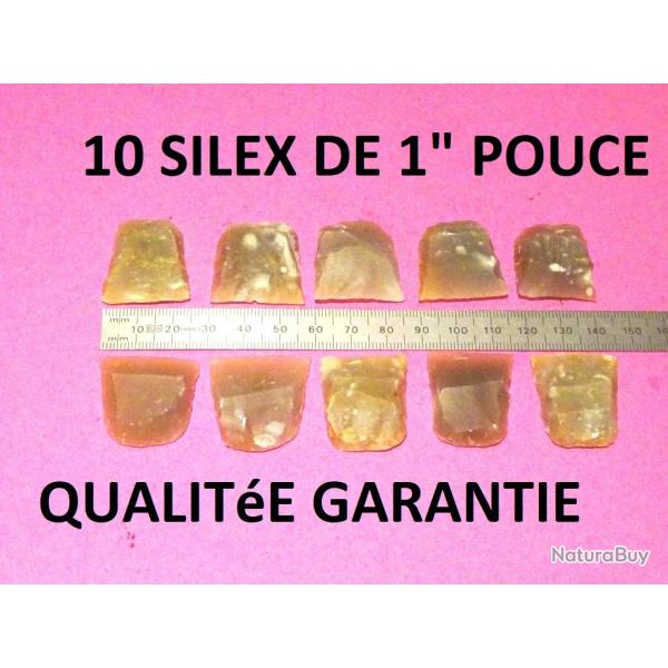 lot de 10 silex blonds de 1" pouce QUALITEE GARANTIE - VENDU PAR JEPERCUTE (D24C17)