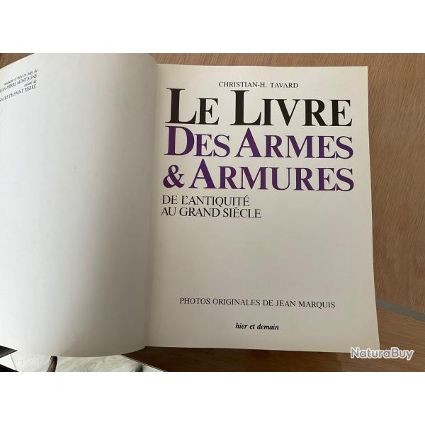Le Livre des Armes et des Armures de l'antiquit� au grand si�cle par Tavares