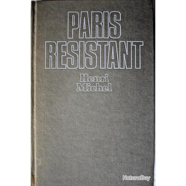 Paris rsistant - Henri Michel