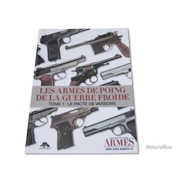 Les armes de poing de la guerre froide - Tome 1 : Le pacte de Varsovie