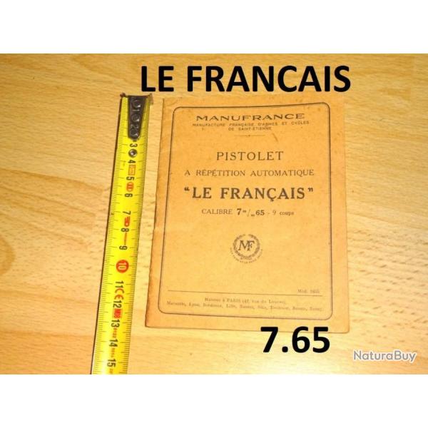 notice manuel 20 pages pistolet LE FRANCAIS 7.65 (envoi par mail PDF) - VENDU PAR JEPERCUTE (m2430)