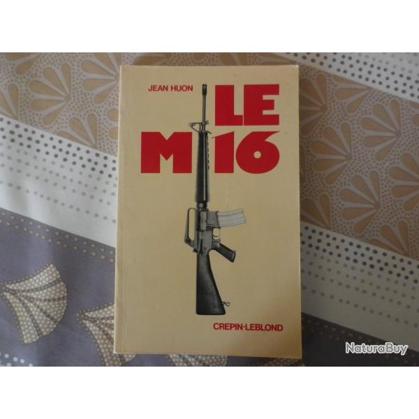 Livre Le M16 et ses variantes