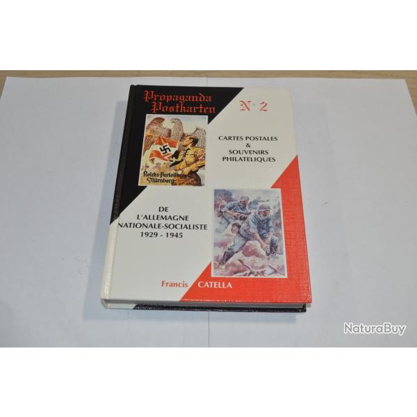 Livre Propagande postkarten n�2 militaire dans l'allemagne de l'entre deux guerres Francis Catella