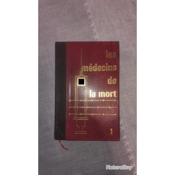 Collection Livres "Les m�decins de la mort"