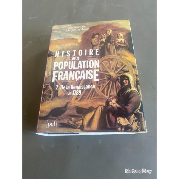 Histoire de la population Fran�aise sous la direction de Jacques Dup�quier  chez PUF (ma r�f: 343 �
