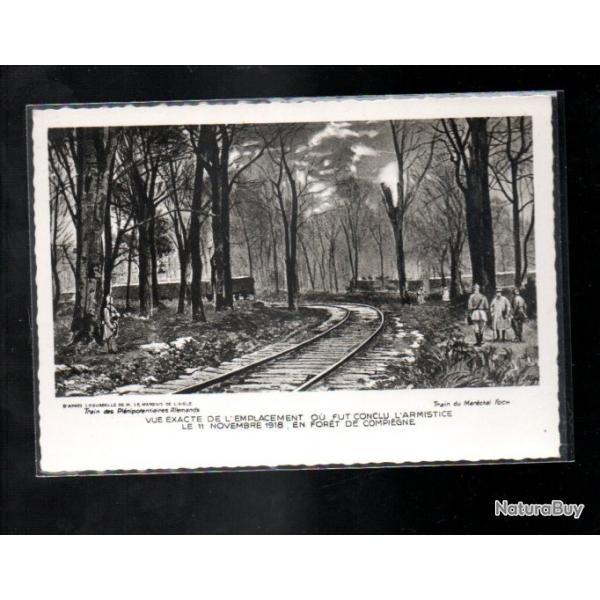carte postale foret de compi�gne clairi�re de l'armistice le 11 novembre 1918