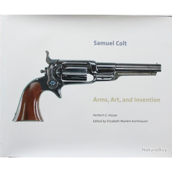 Livre Samuel Colt Arms, Art, And Invention de Herbert G. Houze