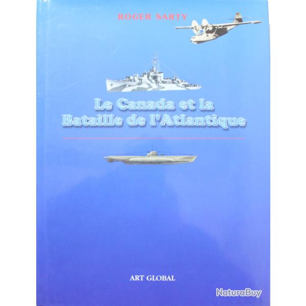 livre Le Canada et la bataille de l'atlantique de Roger Sarty