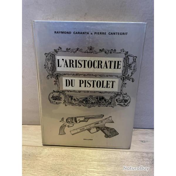 L'Aristocratie du Pistolet