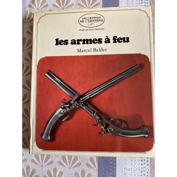 Livre Les armes � feu anciennes