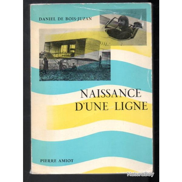 naissance d'une ligne de daniel de bois-juzan maurice nogu�s