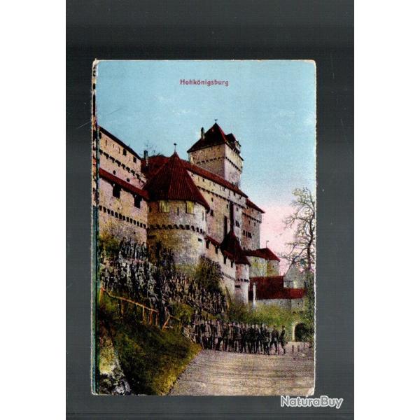 haut koenigsbourg , soldats allemands alsace annex�e cpa , hohkonigsburg