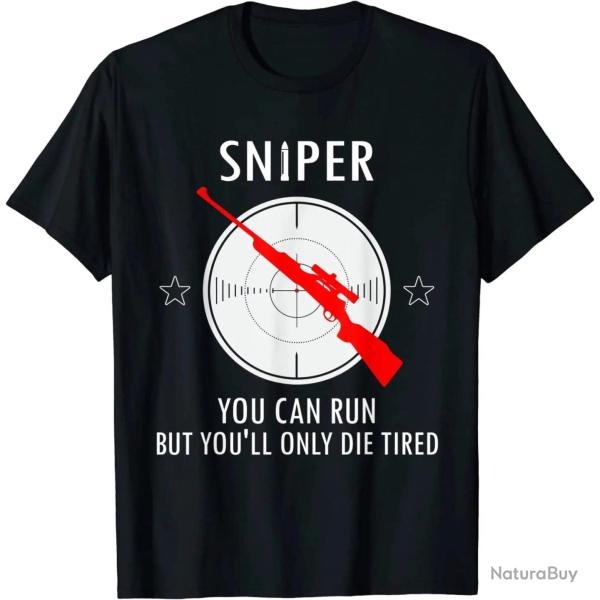 T shirt Sniper You Can Run But You Will Only Die tired Noir
