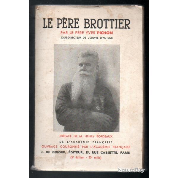le p�re brottier par le p�re yves pichon  , l�preux , religion, apprentis d'auteuil,religion