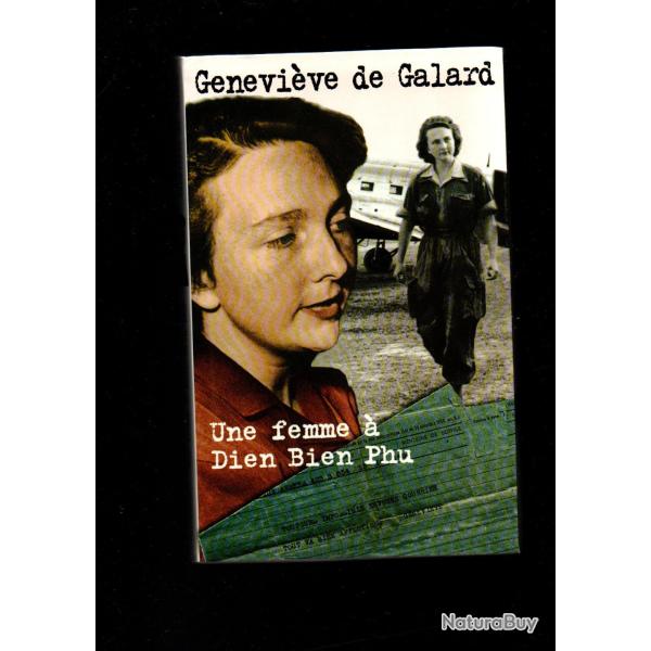 un commandant pas comme les autres. suzanne massu + une femme � dien-bien-phu de genevi�ve de galard