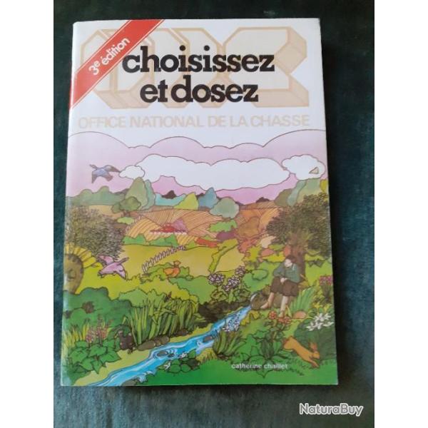 Choisissez et dosez de l'ONC/ONCFS  3eme edition  64 pages