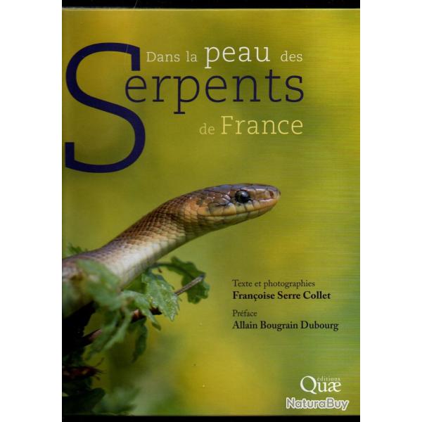 dans la peaux des serpents de france de fran�oise serre collet + KDO les serpents