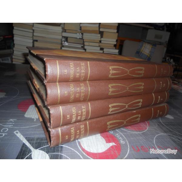 Le Panorama de la Guerre 1939-1945 , 4 tomes,Colonel EYCHENE.