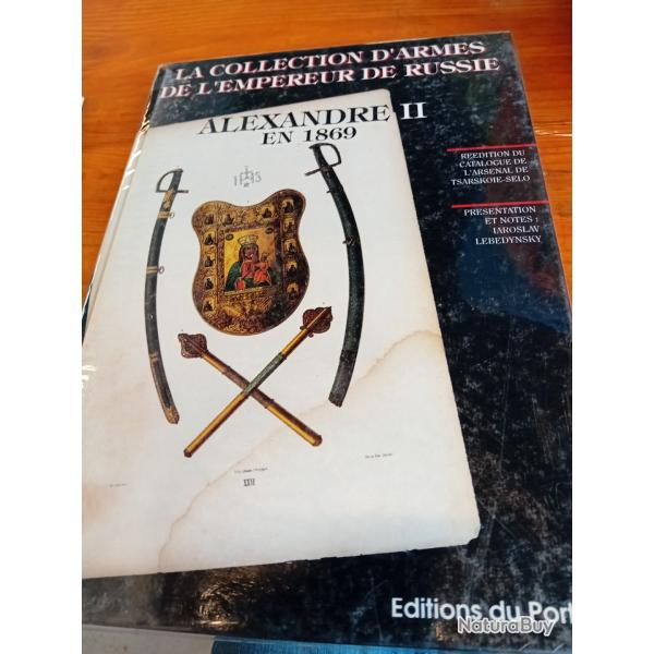 La COLLECTION D'ARMES DE L'EMPEREUR DE RUSSIE.ALEXANDRE IIEN 1869