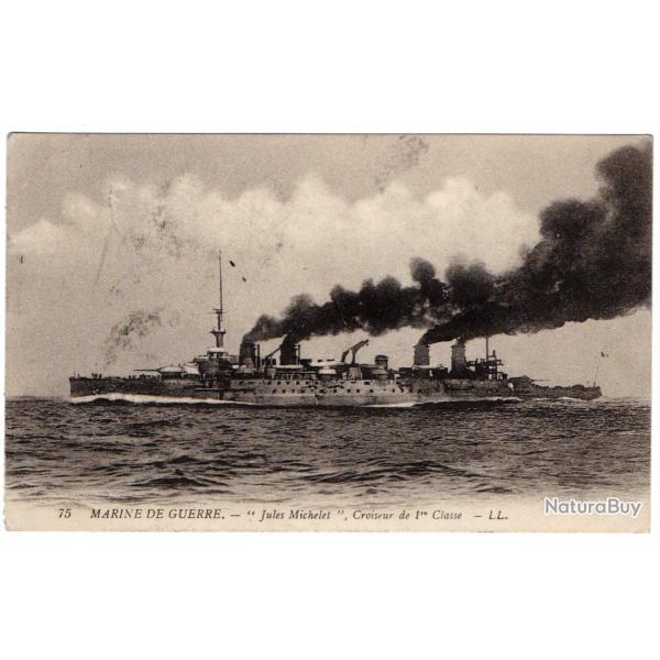 CPA - MARINE  DE GUERRE - " Jules Michelet " Croiseur de 1er Classe N�1156