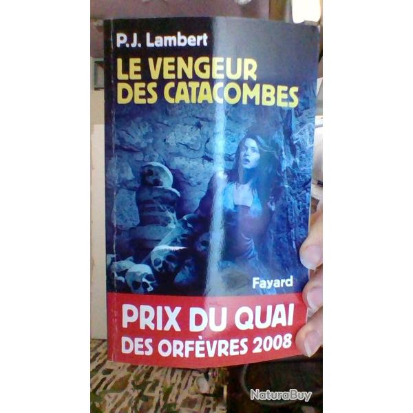 Le vengeur des catacombes par P.J Lambert - Fayard -
