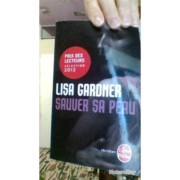 Sauver sa peau par Lisa Gardner - Le livre de poche -