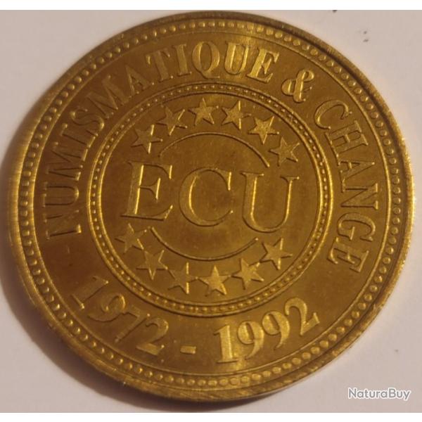 Pi�ce ECU  NUMISMATIQUE ET CHANGE 1972 - 1992 - LA MARIANNE AU VERSO-20 �me ANNIVERSAIRE comme NEUVE
