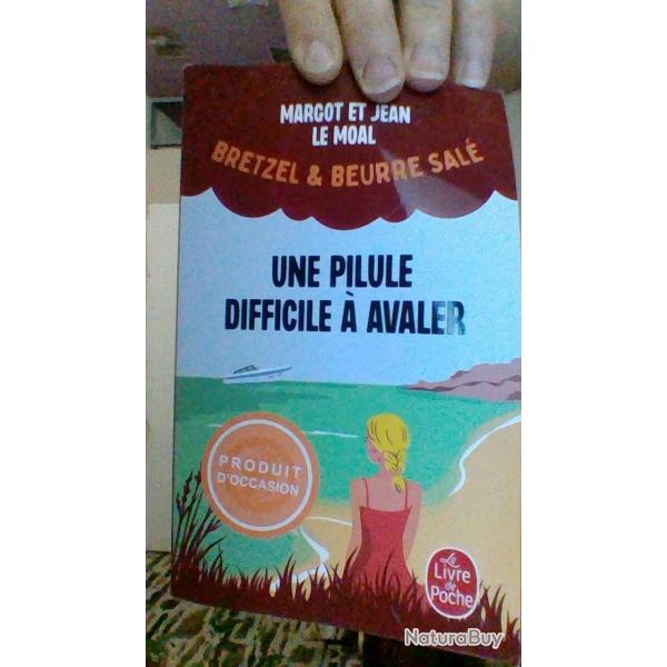 Une pilule difficile a avaler par Margot et Jean Le Moal - Le livre de poche -