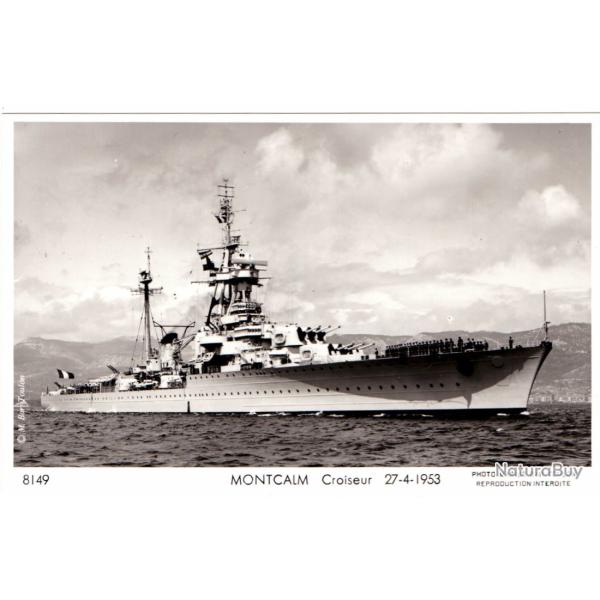 CPA - Marine Militaire - MONTCALM Croiseur 27-4-1953- N�1474