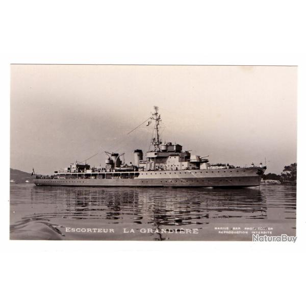 CPA - Marine Militaire -ESCORTEUR LA GRANDIERE  - N�1402