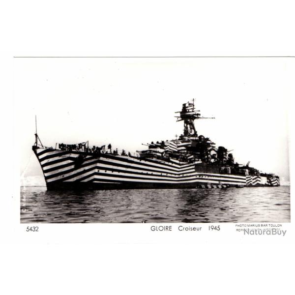 CPA - Marine Militaire -GLOIRE Croiseur 1945 N�1322