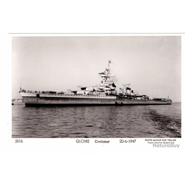 CPA - Marine Militaire -GLOIRE Croiseur 20-6-1947 N�1534
