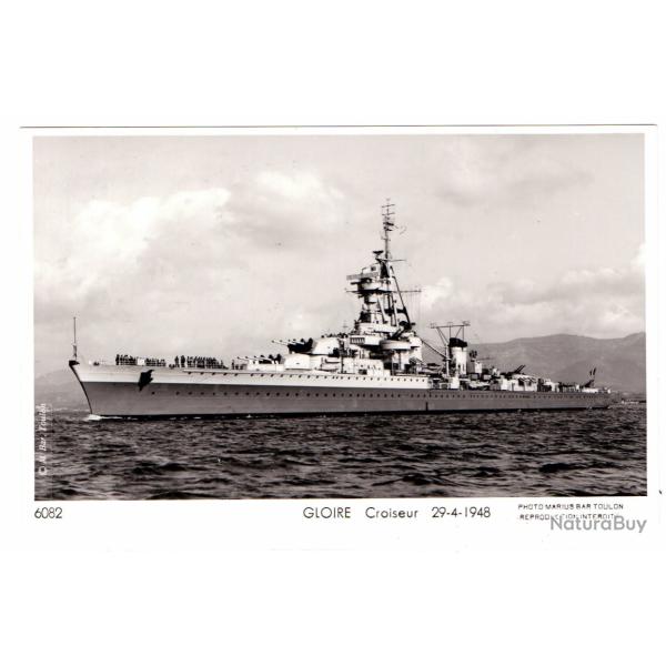 CPA - Marine Militaire -GLOIRE Croiseur 29-4-1948 N�1524