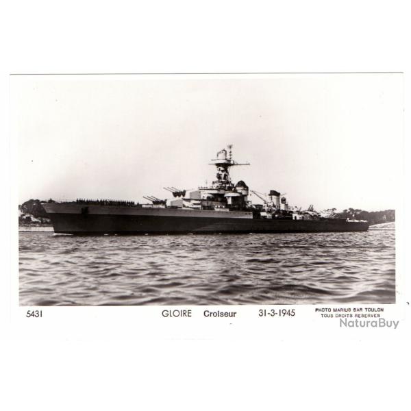 CPA - Marine de Guerre  -GLOIRE Croiseur 31-3-1945 N�1251
