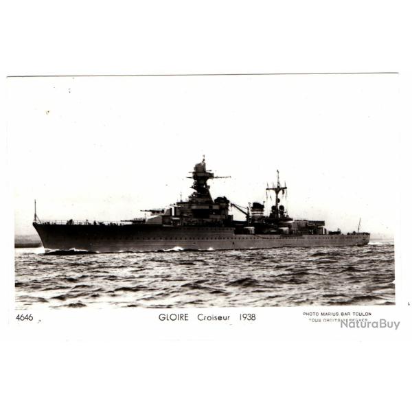 CPA - Marine Militaire -GLOIRE Croiseur 1938 N�1532