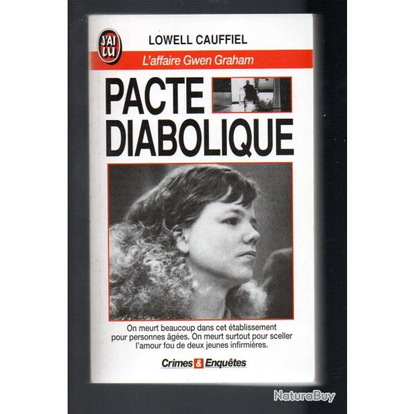 pacte diabolique de lowell cauffiel j'ai lu crimes & enqu�tes l'affaire gwen graham