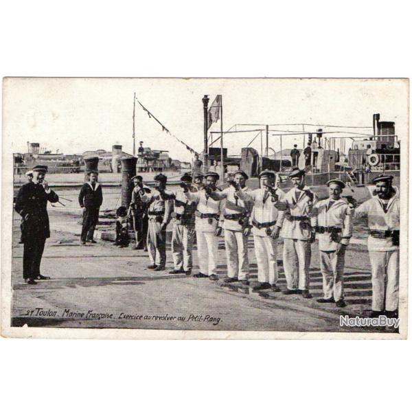 CPA - Marine Militaire-Toulon Marine Fran�aise.Exercice au revolver au Petit Rang  N�1415