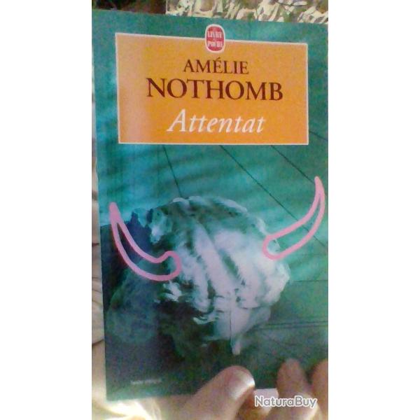 Attentant par Am�lie Nothomb - Le livre de poche -