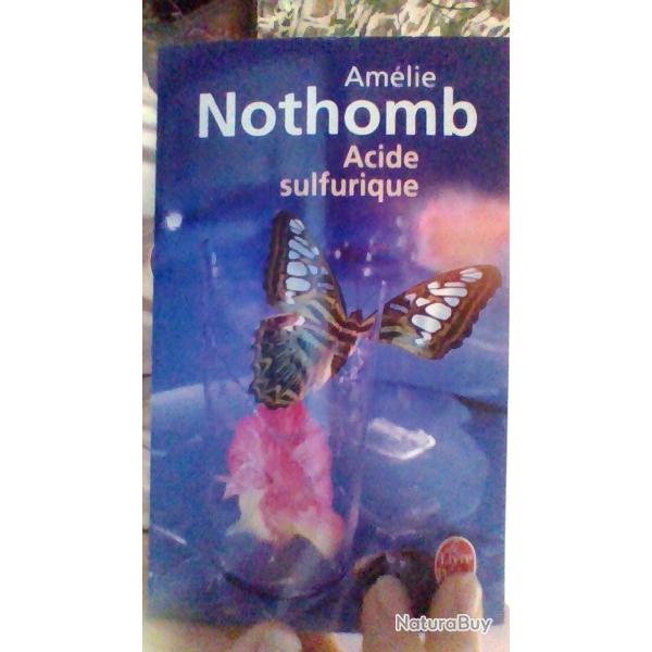 Acide sulfurique par Amlie Nothomb - Le livre de poche -