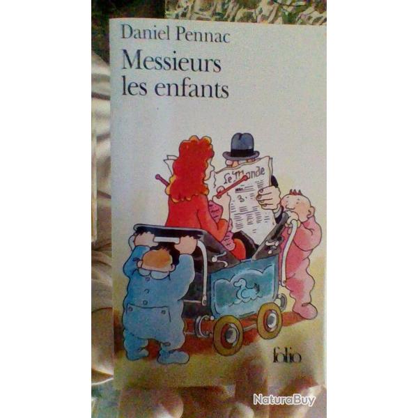 Messieurs les enfants par Daneil Pennac - Folio -