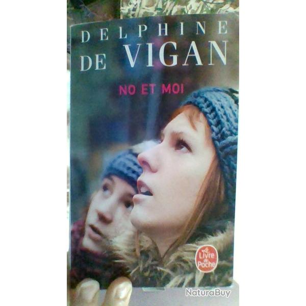 No et moi par Delphine de Vigan - Le livre de poche-