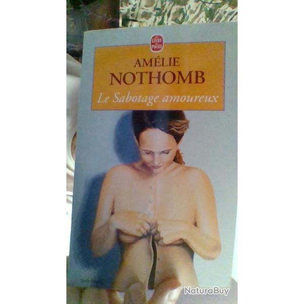 Le sabotage amoureux par Amlie Nothomb - Le livre de poche -
