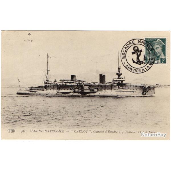 CPA - Marine NATIONALE -" CARNOT " Cuirasse d'Escadre a 4 tourelles  N�1573