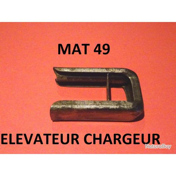 DERNIER elevateur de chargeur MAT 49 MAT49 - VENDU PAR JEPERCUTE (D21C13)