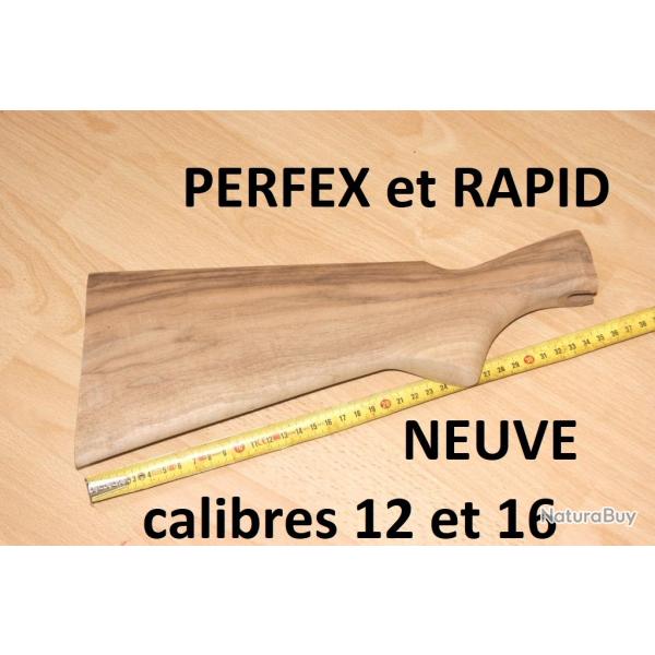 crosse NEUVE fusil PERFEX et fusil RAPID MANUFRANCE - VENDU PAR JEPERCUTE (S25B1)