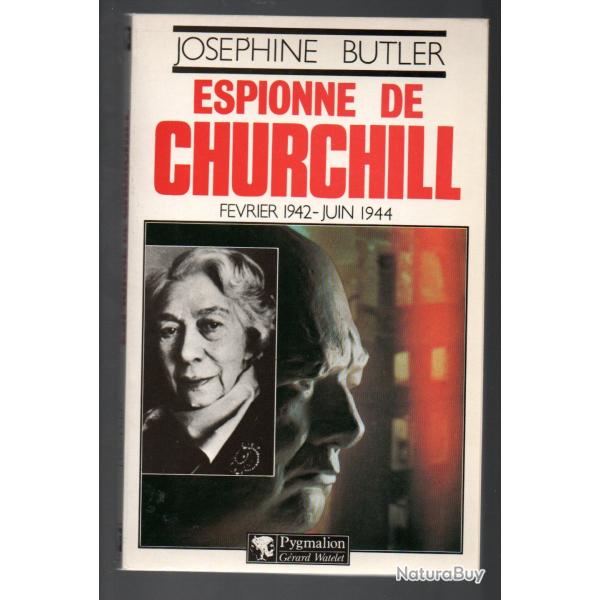 espionne de churchill f�vrier 1942-juin 1944 de jos�phine butler